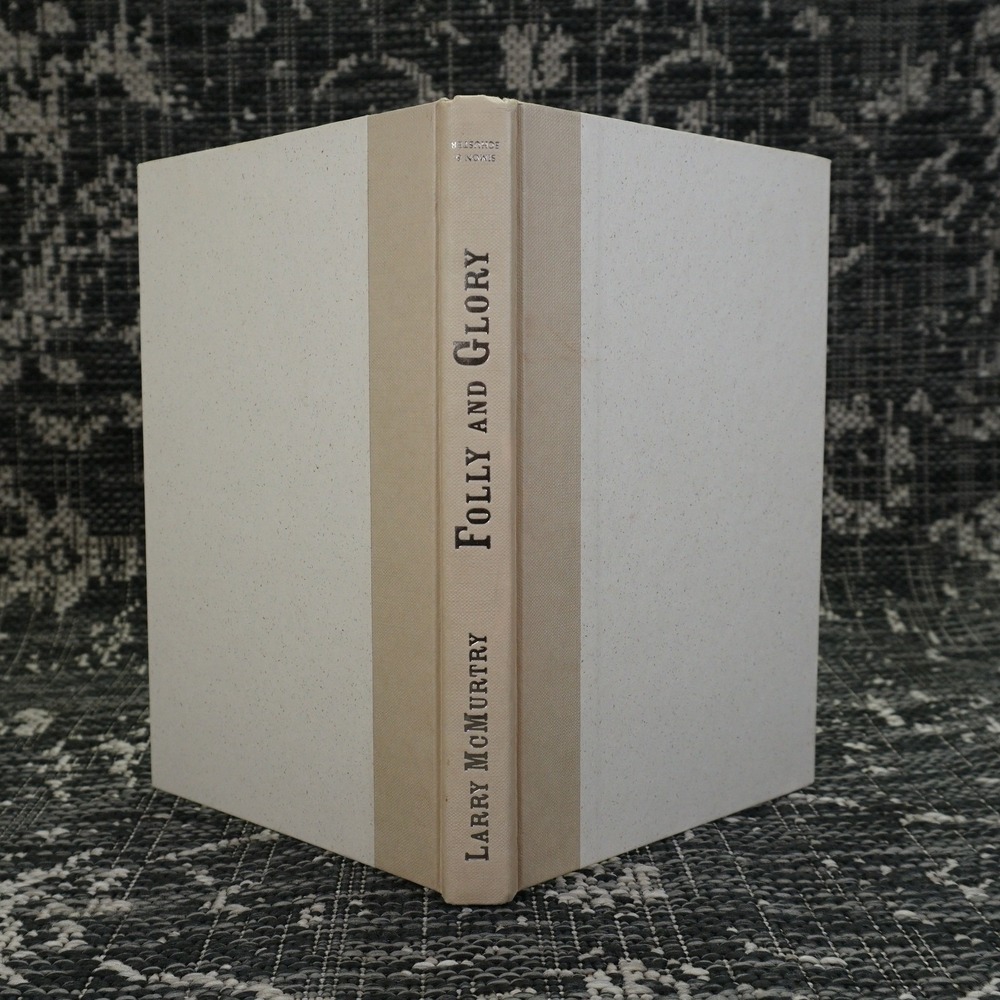 Folly and Glory by‎ Larry McMurtry First Edition Collectible Hardcover Book